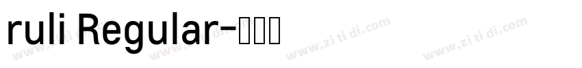 ruli Regular字体转换